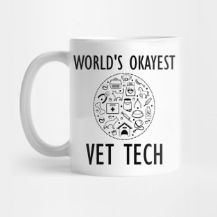 Veterinary Technician - World's Okayest Vet Tech Mug